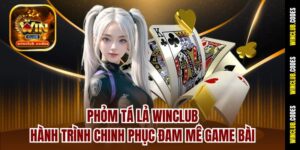 Phỏm tá lả Winclub